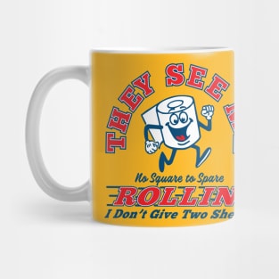 They See Me Rollin' Mug